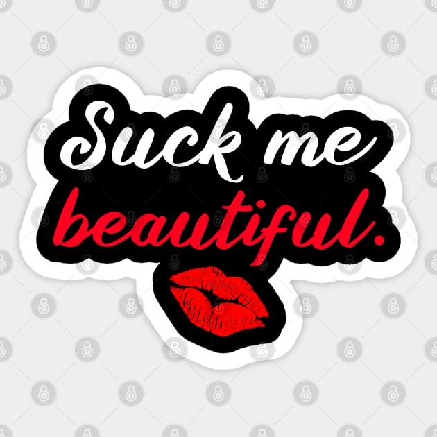 akram nimer recommends Suck Me Beautiful